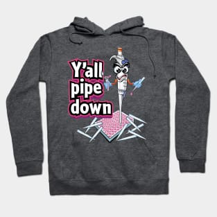 PCR Pipette Funny Cute Science Cartoon - Y'all pipe down Hoodie